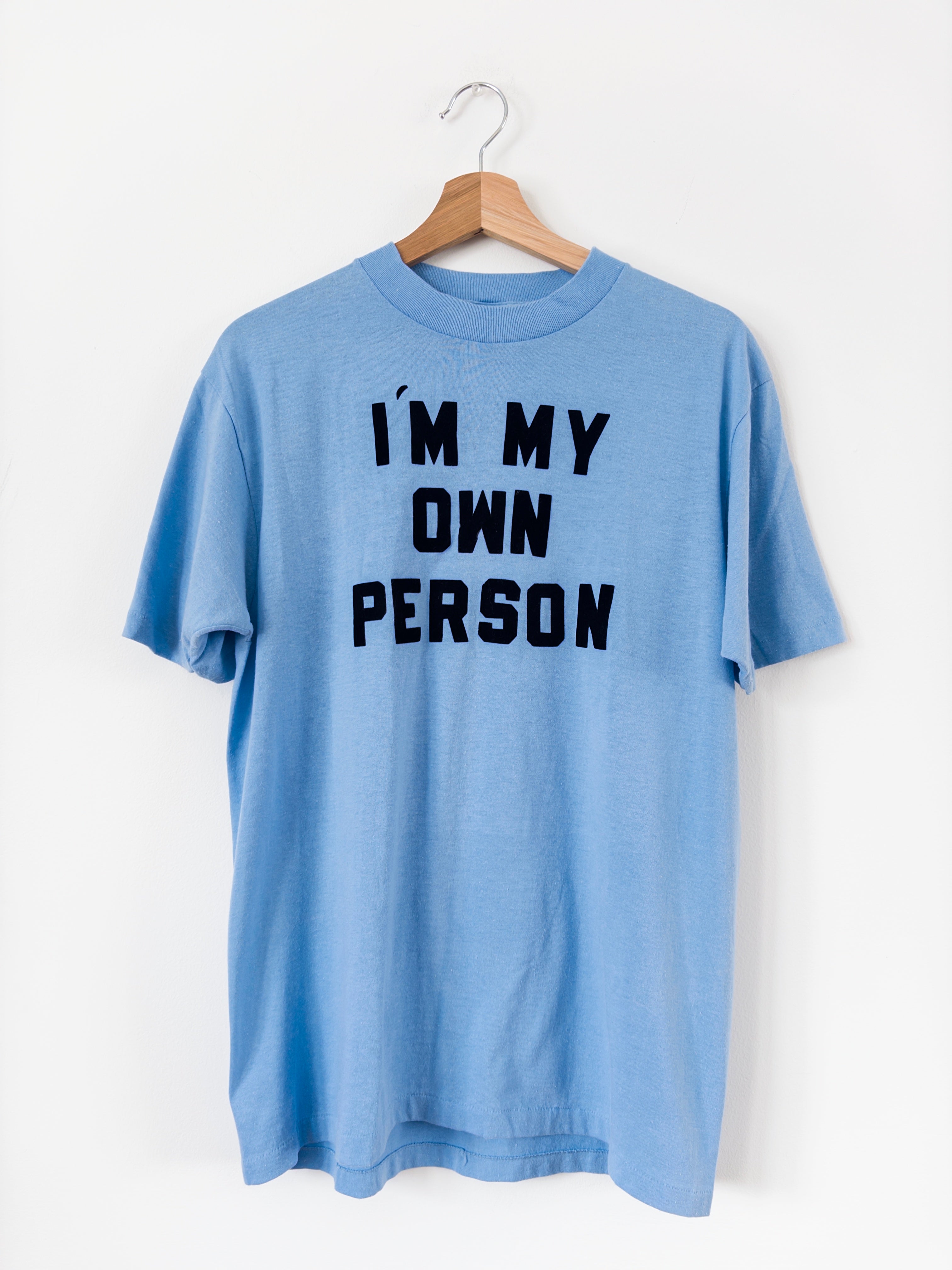 My Own Person Tee