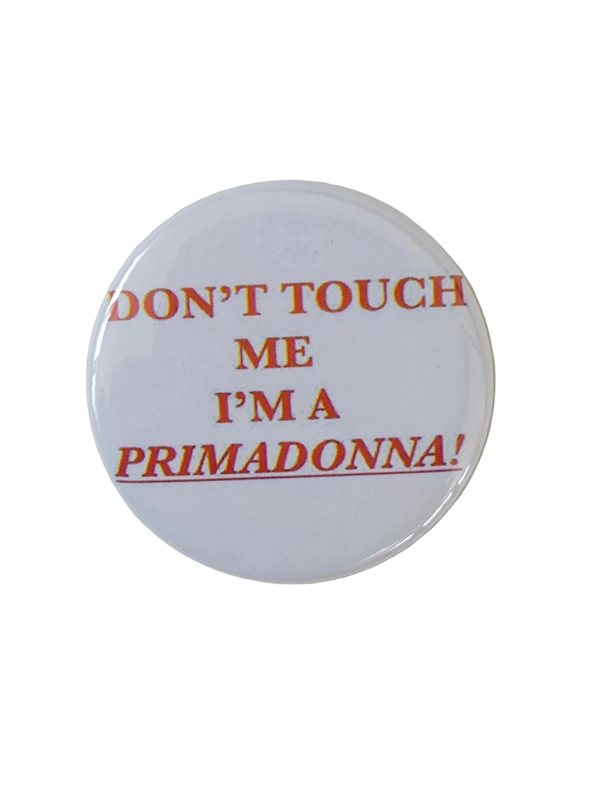 Primadonna Pin