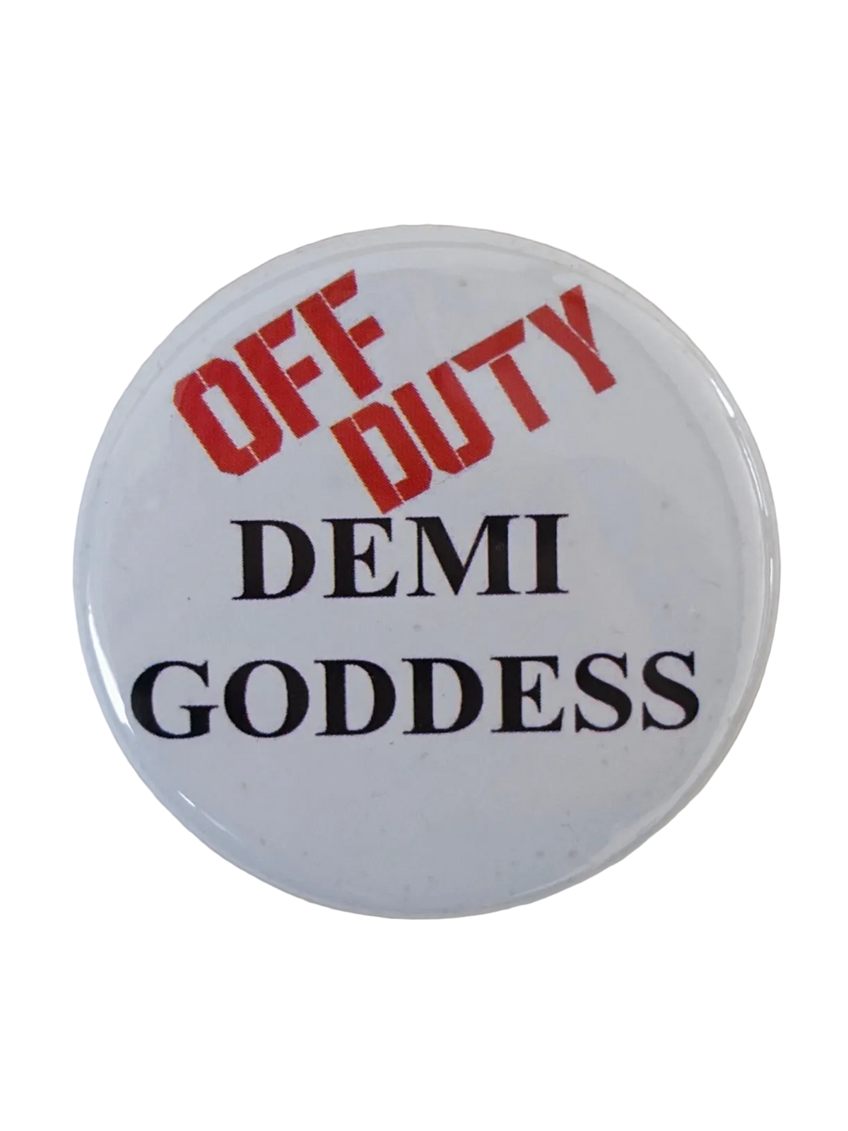 Demi Goddess Pin